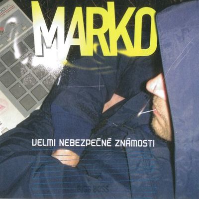 Marko - Velmi nebezpečné známosti (2007)